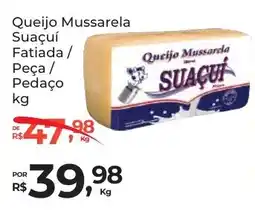 Super Luna Queijo Mussarela Suaçuí Fatiada/ Peça/ Pedaço oferta
