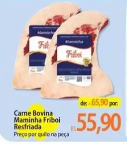 Atacadão Carne Bovina Maminha Friboi Resfriada oferta