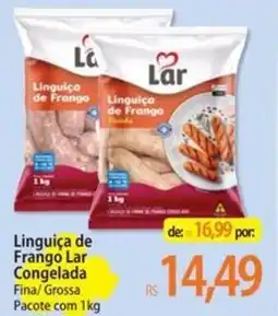 Atacadão Linguiça de Frango Lar Congelada oferta