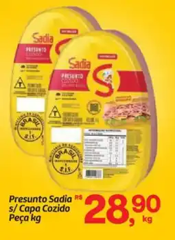 Fort Atacadista Presunto Sadia s/Capa Cozido Peça oferta