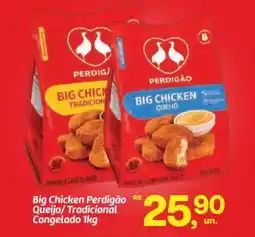 Fort Atacadista Big Chicken Perdigão Queijo/Tradicional Congelado oferta