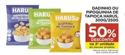 Carrefour Dadinho ou pipoquinha de tapioca harus, oferta