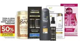 Carrefour Toda a linha para cabelo dove, seda ou tresemmé oferta