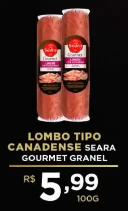Supermercados Pague Menos Lombo tipo canadense seara gourmet granel oferta
