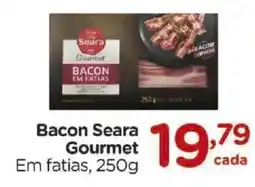 Carrefour Bacon Seara Gourmet Em fatias, oferta