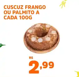 Supermercados Pague Menos Cuscuz frango ou palmito a cada oferta