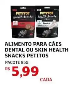 Assaí Atacadista Alimento para cães dental ou skin health snacks petitos oferta