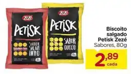 Carrefour Biscoito salgado Petisk Zezé Sabores, oferta