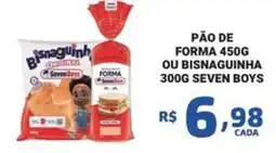 Bahamas Mix Pão de forma ou bisnaguinha seven boys oferta