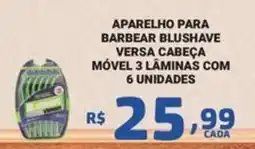 Bahamas Mix Aparelho para barbear blushave versa cabeça móvel 3 lâminas com 6 unidades oferta