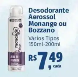 Supermercados Mateus Desodorante Aerossol Monange ou Bozzano Vários Tipos oferta
