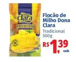 Supermercados Mateus Flocão de Milho Dona Clara Tradicional oferta