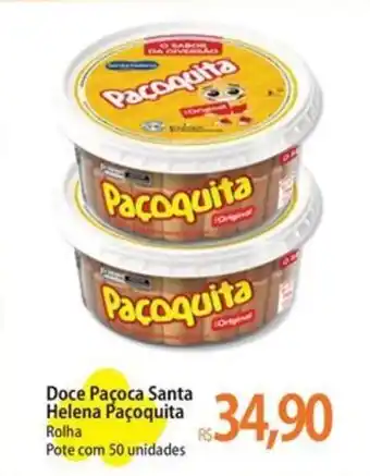 Atacadão Doce Paçoca Santa Helena Paçoquita oferta