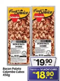 Fort Atacadista Bacon Paleta Calemba Cubos oferta