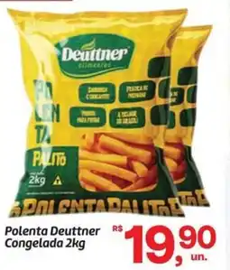Fort Atacadista Polenta Deuttner Congelada oferta