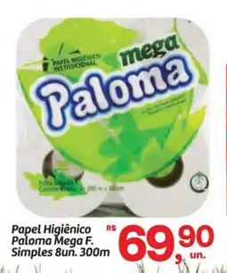 Fort Atacadista Papel Higiênico Paloma Mega F. Simples 8un. 300m oferta