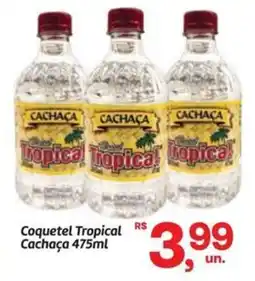 Fort Atacadista Coquetel Tropical Cachaça oferta