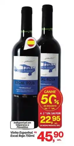 Fort Atacadista Vinho Espanhol Escal Roja oferta