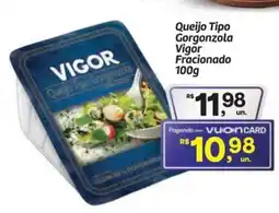 Fort Atacadista Queijo Tipo Gorgonzola Vigor Fracionado oferta