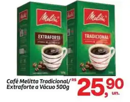 Fort Atacadista Café Melitta Tradicional/ Extraforte a Vácuo oferta