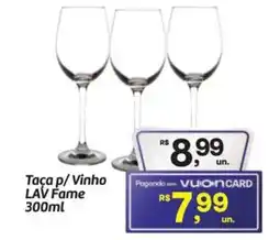 Fort Atacadista Taça p/ Vinho LAV Fame oferta
