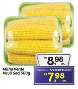 Fort Atacadista Milho Verde Vovó Geci oferta