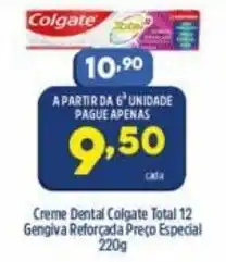 Arena Atacado Creme Dental Colgate Total 12 Gengiva Reforcada Preco Especial 220g oferta