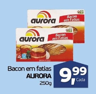 Cometa Supermercados bacon em Fatias Aurora 250g oferta