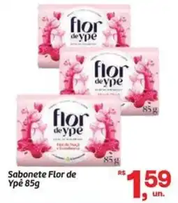 Fort Atacadista Sabonete Flor de Ypê oferta