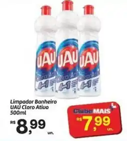 Fort Atacadista Limpador Banheiro UAU Cloro Atiuo oferta