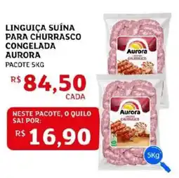 Assaí Atacadista Linguiça suína para churrasco congelada aurora oferta