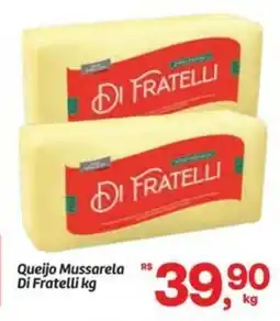 Fort Atacadista Queijo Mussarela Di Fratelli oferta