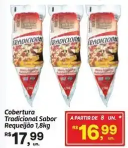 Fort Atacadista Cobertura Tradicional Sabor Requeijão oferta
