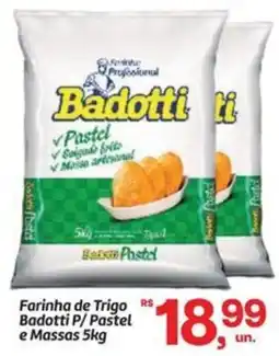 Fort Atacadista Farinha de Trigo Badotti P/ Pastel e Massas oferta