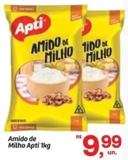 Fort Atacadista Amido de Milho Apti oferta