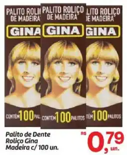Fort Atacadista Palito de Dente Roliço Gina Madeira c/100 un. oferta
