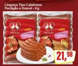Rede Supermarket Linguiça Tipo Calabresa Perdigão a Granel oferta