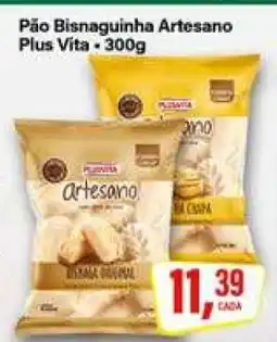 Rede Supermarket Pão Bisnaguinha Artesano Plus Vita oferta