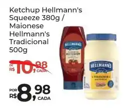 Super Luna Ketchup Hellmann's Squeeze / Maionese Hellmann's Tradicional oferta