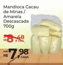 Super Luna Mandioca Cacau de Minas / Amarela Descascada oferta