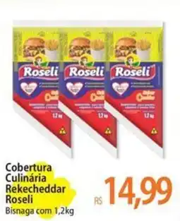 Atacadão Cobertura Culinária Rekecheddar Roseli oferta