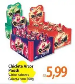 Atacadão Chiclete Arcor Poosh oferta