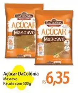 Atacadão Açúcar DaColônia Mascavo Pacote oferta