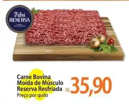 Atacadão Carne Bovina Moída de Músculo Reserva Resfriada oferta