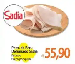 Atacadão Peito de Peru Defumado Sadia Fatiado oferta