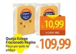 Atacadão Queijo Estepe Fracíonado Regina oferta