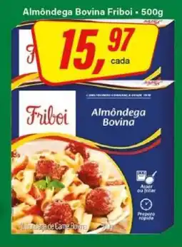 Rede Supermarket Almôndega Bovina Friboi - 500g oferta