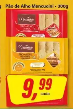 Rede Supermarket Pão de Alho Mencucini oferta