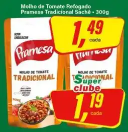 Rede Supermarket Molho de Tomate Refogado Pramesa Tradicional Sachê oferta