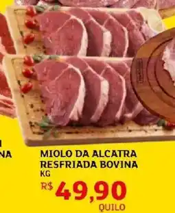 Assaí Atacadista Miolo da alcatra resfriada bovina oferta